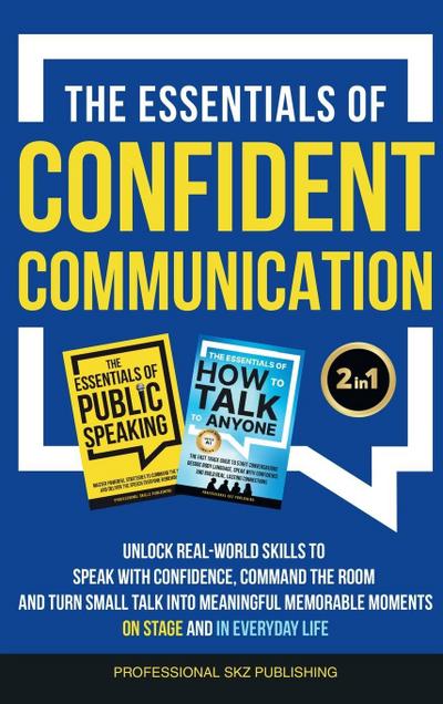The Essentials of Confident Communication
