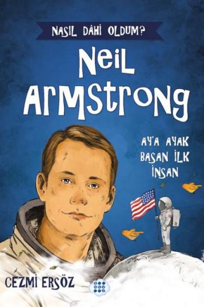 Neil Armstrong - Aya Ayak Basan Ilk Insan