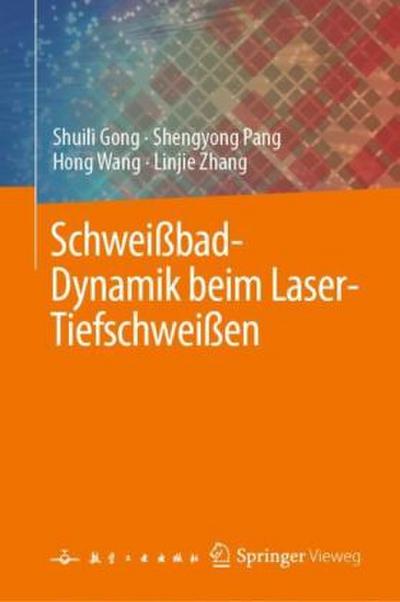 Schweißbad-Dynamik beim Laser-Tiefschweißen