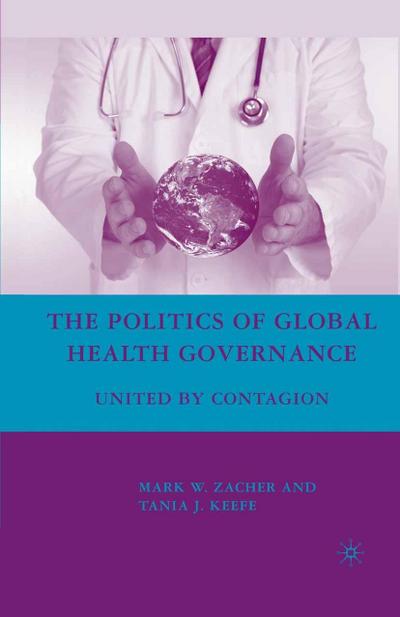 The Politics of Global Health Governance