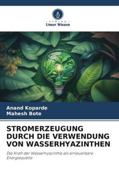 STROMERZEUGUNG DURCH DIE VERWENDUNG VON WASSERHYAZINTHEN