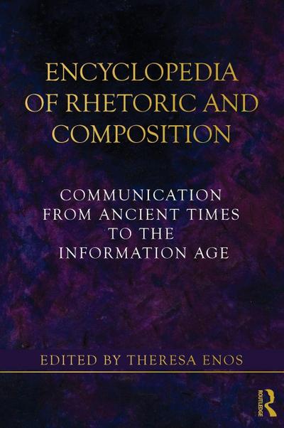 Encyclopedia of Rhetoric and Composition