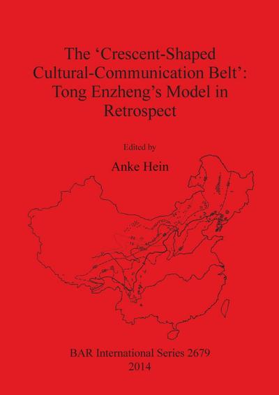 The ’Crescent-Shaped Cultural-Communication Belt’
