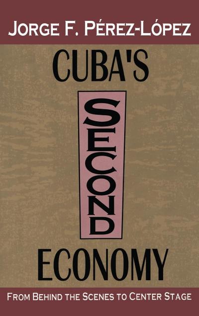 Cuba’s Second Economy