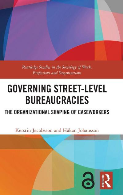 Governing Street-Level Bureaucracies