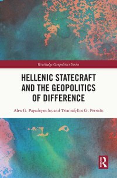 Hellenic Statecraft and the Geopolitics of Difference