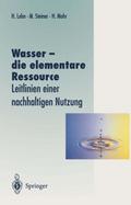 Wasser die elementare Ressource