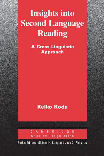Insights Into Second Language Reading