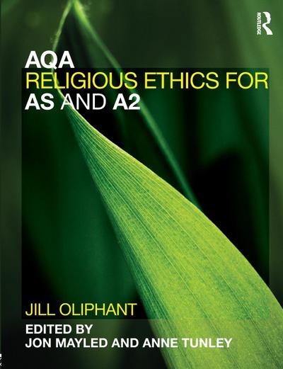 AQA Religious Ethics for AS and A2