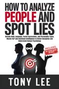 How To Analyze People and Spot Lies