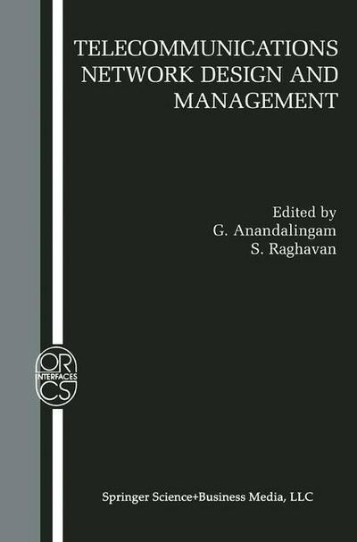 Telecommunications Network Design and Management