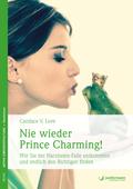 Nie wieder Prince Charming!