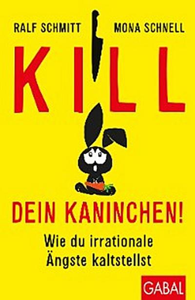 Kill dein Kaninchen!