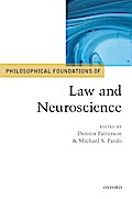 Philosophical Foundations of Law and Neuroscience