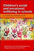 Children’s Social and Emotional Wellbeing in Schools