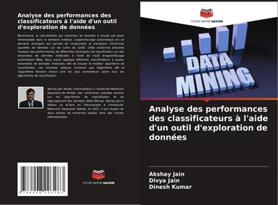 Analyse des performances des classificateurs à l’aide d’un outil d’exploration de données