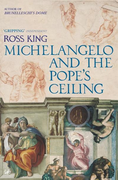Michelangelo And The Pope’s Ceiling
