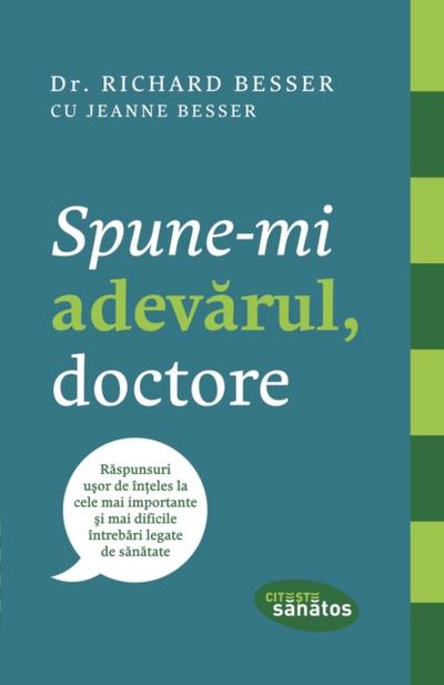 Spune-mi adevărul, doctore!