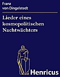 Lieder eines kosmopolitischen Nachtwächters