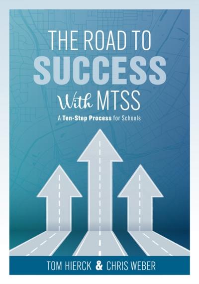 The Road to Success with MTSS