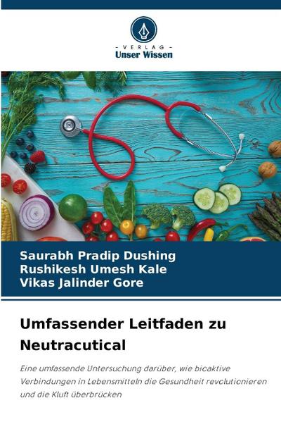 Umfassender Leitfaden zu Neutracutical