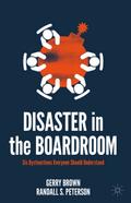 Disaster in the Boardroom