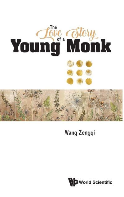 LOVE STORY OF A YOUNG MONK, THE