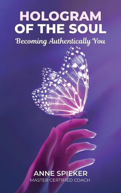 Hologram of the Soul