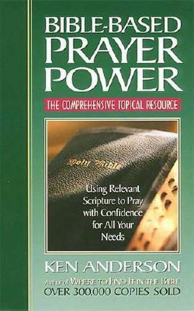 The Bible-Based Prayer Power
