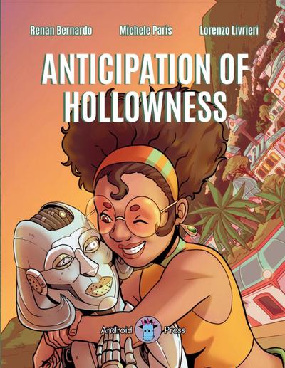 Anticipation of Hollowness