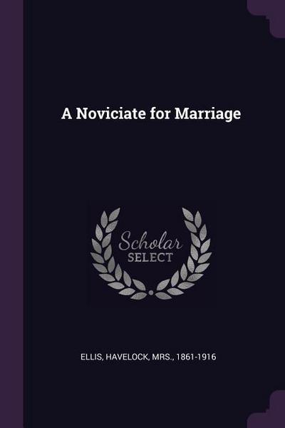 NOVICIATE FOR MARRIAGE