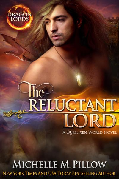 The Reluctant Lord: Dragon-Shifter Romance (Dragon Lords, #7)