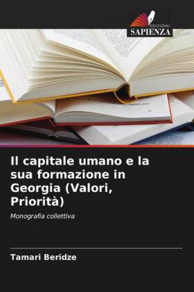 Il capitale umano e la sua formazione in Georgia (Valori, Priorità)