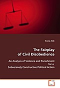 The Fairplay of Civil Disobedience