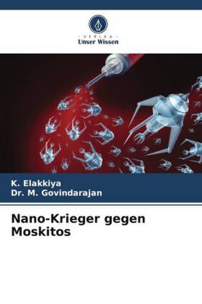 Nano-Krieger gegen Moskitos