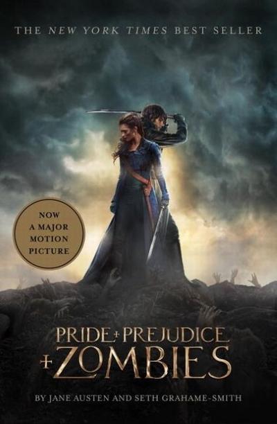 Pride and Prejudice and Zombies (Film Tie-In)