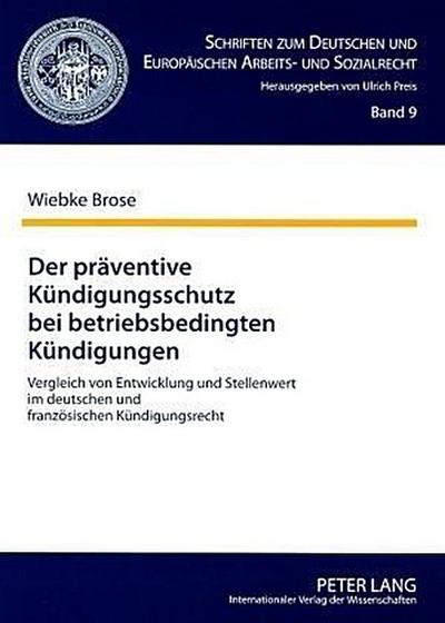 Der präventive Kündigungsschutz bei betriebsbedingten Kündigungen