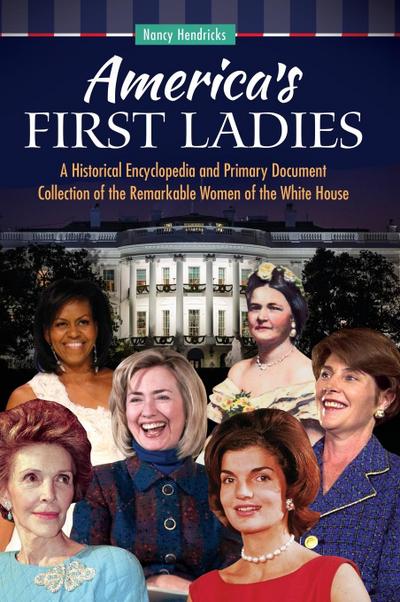 America’s First Ladies