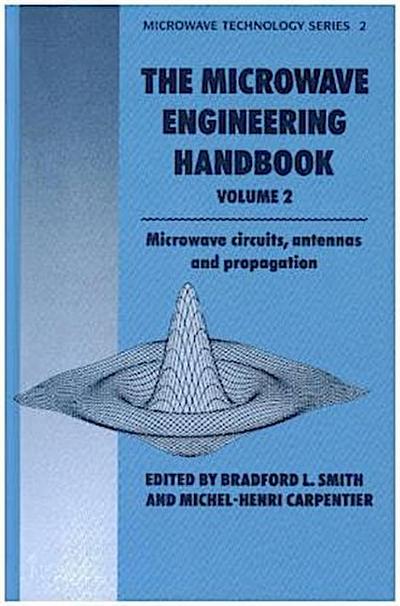 Microwave Engineering Handbook Volume 2 - M. H. Carpentier