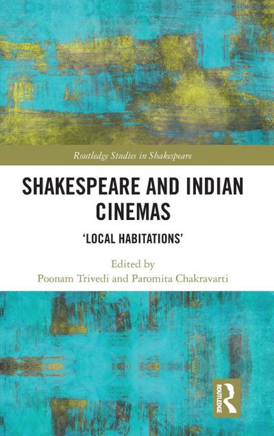 Shakespeare and Indian Cinemas