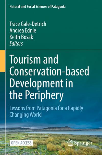 Tourism and Conservation-based Development in the Periphery
