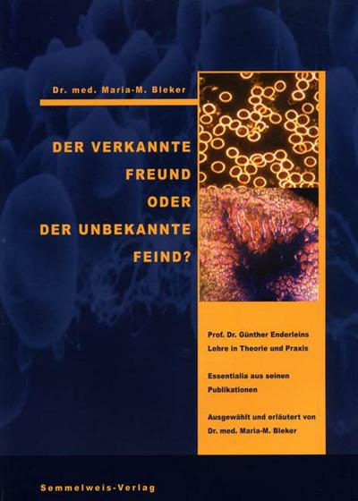 Der verkannte Freund oder der unbekannte Feind