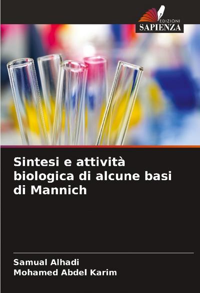 Sintesi e attività biologica di alcune basi di Mannich