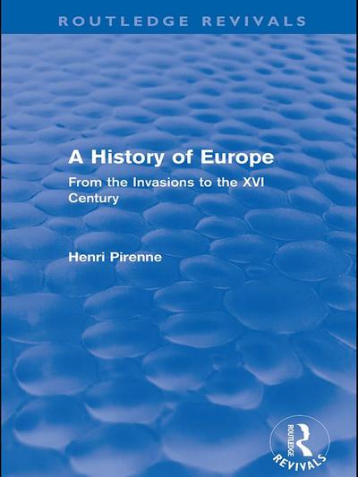 A History of Europe (Routledge Revivals)