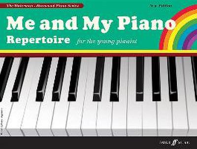 Me and My Piano Repertoire for the Young Pianist