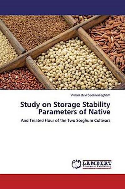 Study on Storage Stability Parameters of Native