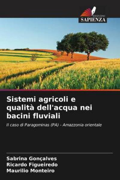 Sistemi agricoli e qualità dell’acqua nei bacini fluviali
