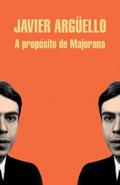 A propósito de Majorana (Literatura Random House, Band 101101)