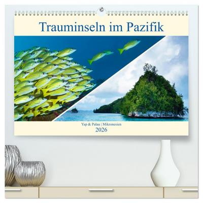 Mikronesien: Yap und Palau (hochwertiger Premium Wandkalender 2026 DIN A2 quer), Kunstdruck in Hochglanz
