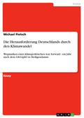 Die Herausforderung Deutschlands durch den Klimawandel
